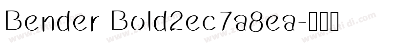 Bender Bold2ec7a8ea字体转换